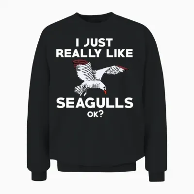 Funny Seagull Saying Unisex Sweatshirt - Black
