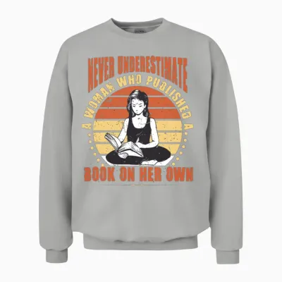 Published Author Woman Who Published a Book Unisex Sweatshirt - Ash