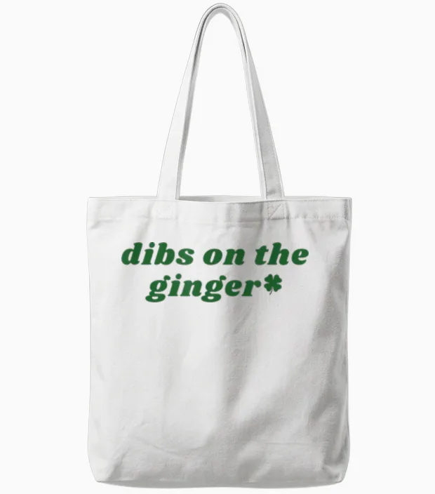 Dibs on the Ginger St Patrick's Day Irish Gingers Redhead Tote Bags in White