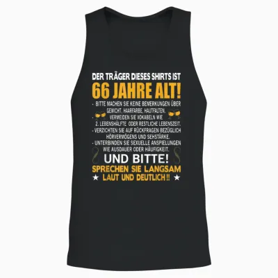 Der Träger Dieses Shirts Ist 66 Jahre Alt 66. Geburtstag Unisex Tank Top - Black