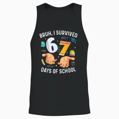 Bruh I Survived 67 Days of School Funny Six Seven Hands Meme Unisex Tank Top - Black