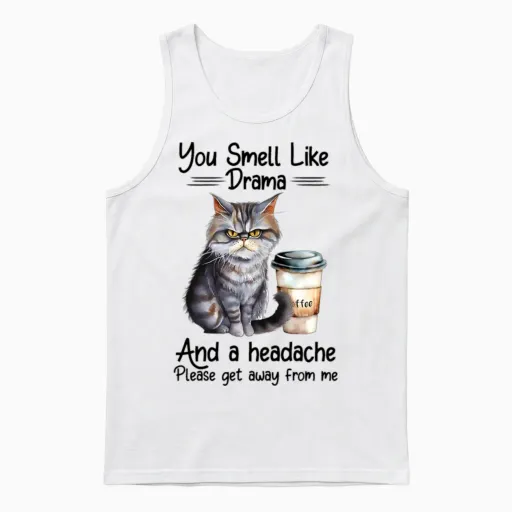 Funny Grumpy Cat Saying Lovers Gift Unisex Tank Top in White