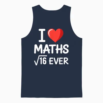 Mathe I Love Maths Forever Mathematik Wortspiel Mathelehrer Unisex Tank Top - Navy