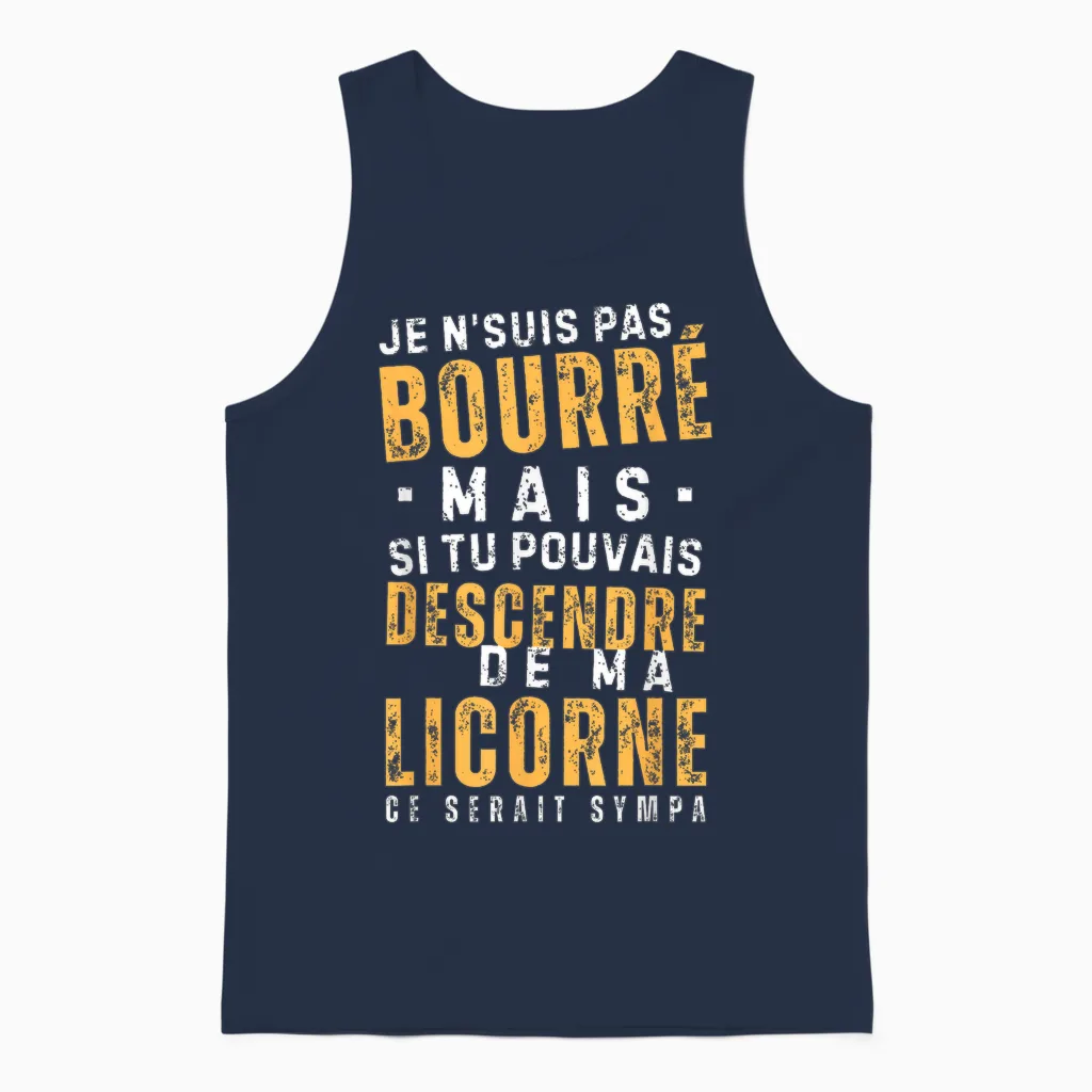 Homme Pas Bourré Mais Descends De Ma Licorne - Humour Apéro Unisex Tank Top in Navy