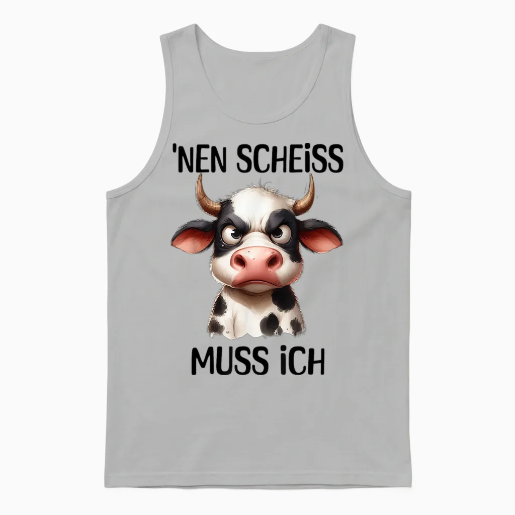 Lustige Kuh Mit Frechem Spruch 'nen Scheiss Muss Ich Unisex Tank Top in Ash