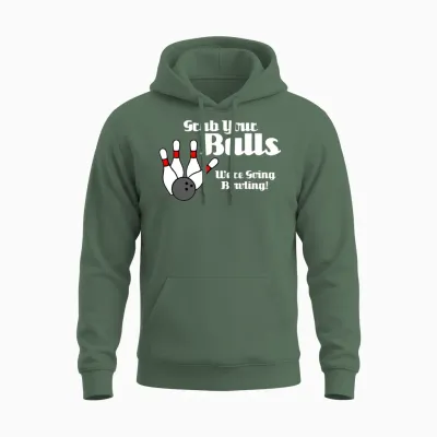 Grab Your Balls... Unisex Hoodie - Military Green