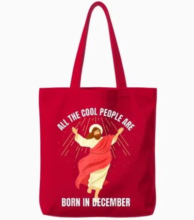 Cool People Are Born in December Christian Christmas Bday Tote Bags - Red