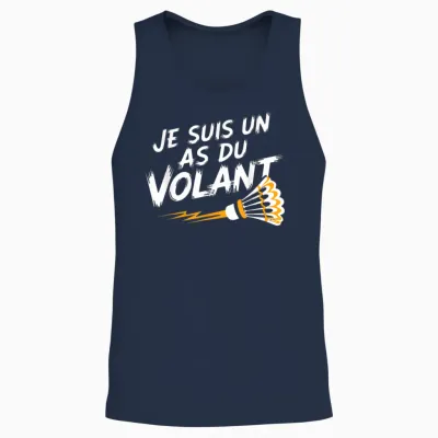 Je Suis Un as Du Volant Badminton Cadeau Humour Sport Volant Unisex Tank Top - Navy