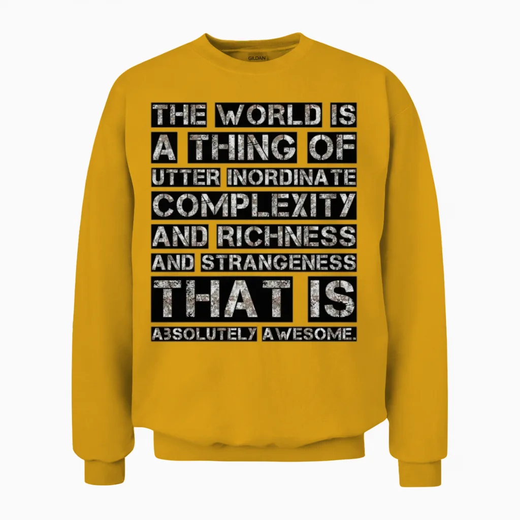 Awesome Funny Quotes Memes & Humor Unisex Sweatshirt in Gold