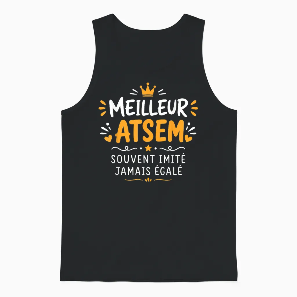 Humour Assistant Maternelle Homme Meilleur Atsem Unisex Tank Top in Black
