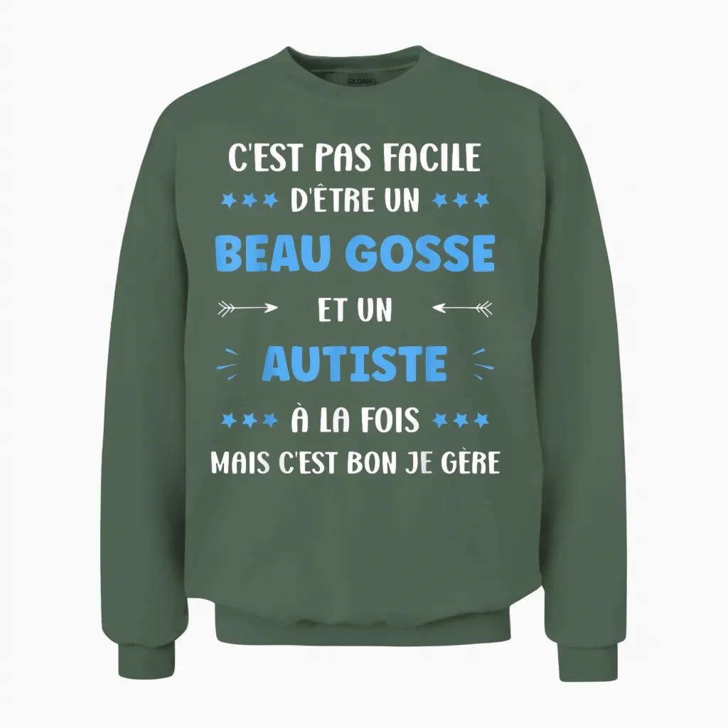 Je Suis Autiste Humour Beau Gosse Super Autiste Unisex Sweatshirt in Military Green