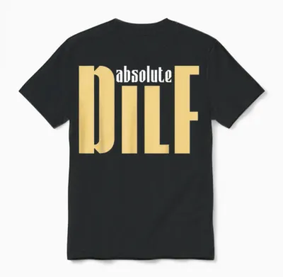 Funny Sayings Dilf Unisex T-Shirt - Black