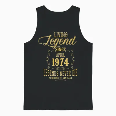Living Legend Since April 1974 Unisex Tank Top - Black