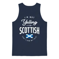 I'm Not Yelling I'm Scottish Funny Scottish Pride Unisex Tank Top - Navy – 1