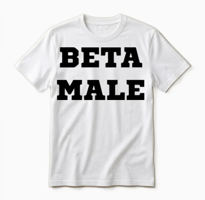 Beta Male Unisex T-Shirt in White