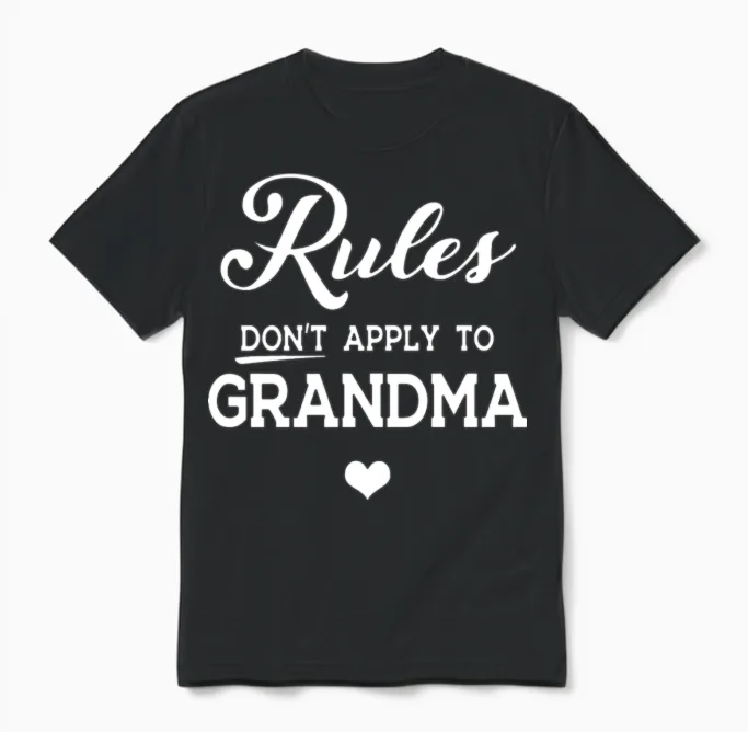 Rules Dont Apply to Grandma Love Heart Grandma Unisex T-Shirt in Black