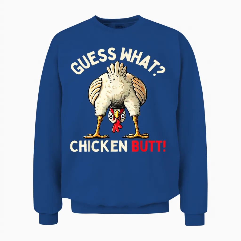 Funny Chicken Graphic Tees Men Women and Kids Chicken Butt Unisex Sweatshirt in Royal