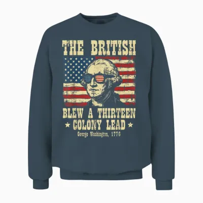 British Blew 13 Colony Lead Washington 4th of July Men Women Unisex Sweatshirt - Dark Heather