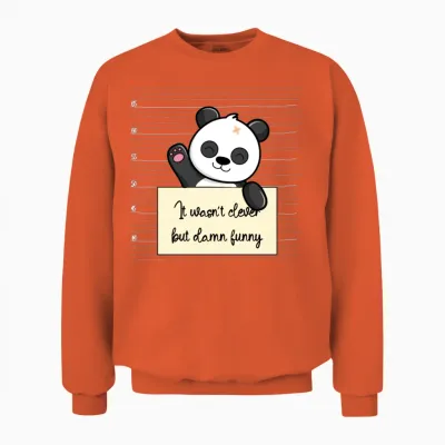 Panda Was Not Clever but Funny Unisex Sweatshirt - Orange