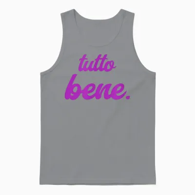 Tutto Bene - Tout Est Bien Unisex Tank Top - Sport Grey