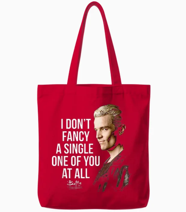 Buffy the Vampire Slayer Spike I Don't Fancy You Tv Show T-Shirt, Black, S Tote Bags in Red