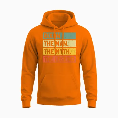 Dixon the Man the Myth the Legend Citation Personnalisée Amusante Unisex Hoodie - Safety Orange