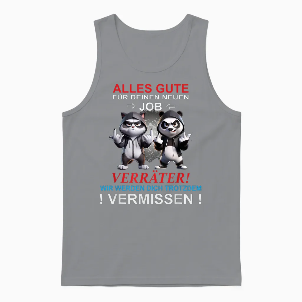 Wir Werden Dich Vermissen Lustiger Spruch Abschied Verräter Unisex Tank Top in Sport Grey