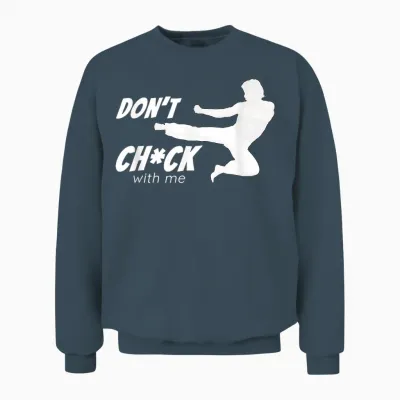 Don't Chuck with Me - T-Shirts Rétro Vintage Tendance Unisex Sweatshirt - Dark Heather