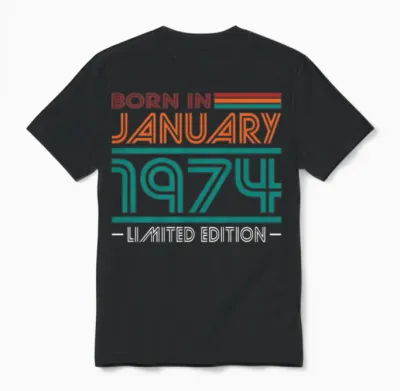 50th Birthday Vintage January 1974 Born in 1974 Unisex T-Shirt - Black