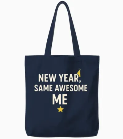 New Year, Same Awesome Me ✨ Tote Bags - Navy