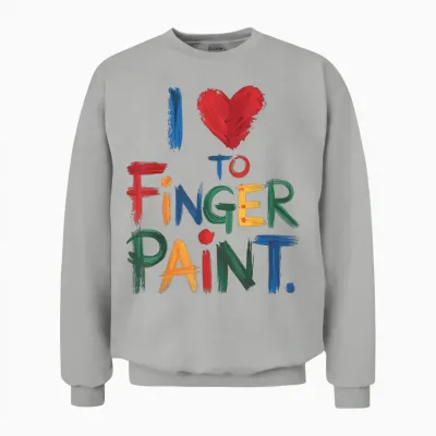 I Heart Love to Finger Paint I'm Paint Cute Couple Valentine Unisex Sweatshirt - Ash