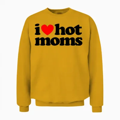 I Love Hot Moms Unisex Sweatshirt - Gold