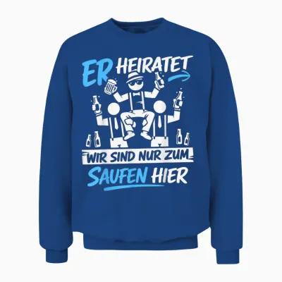 Junggesellenabschied Männer T-Shirt Jga Kostüm Poltern Jga Unisex Sweatshirt - Royal