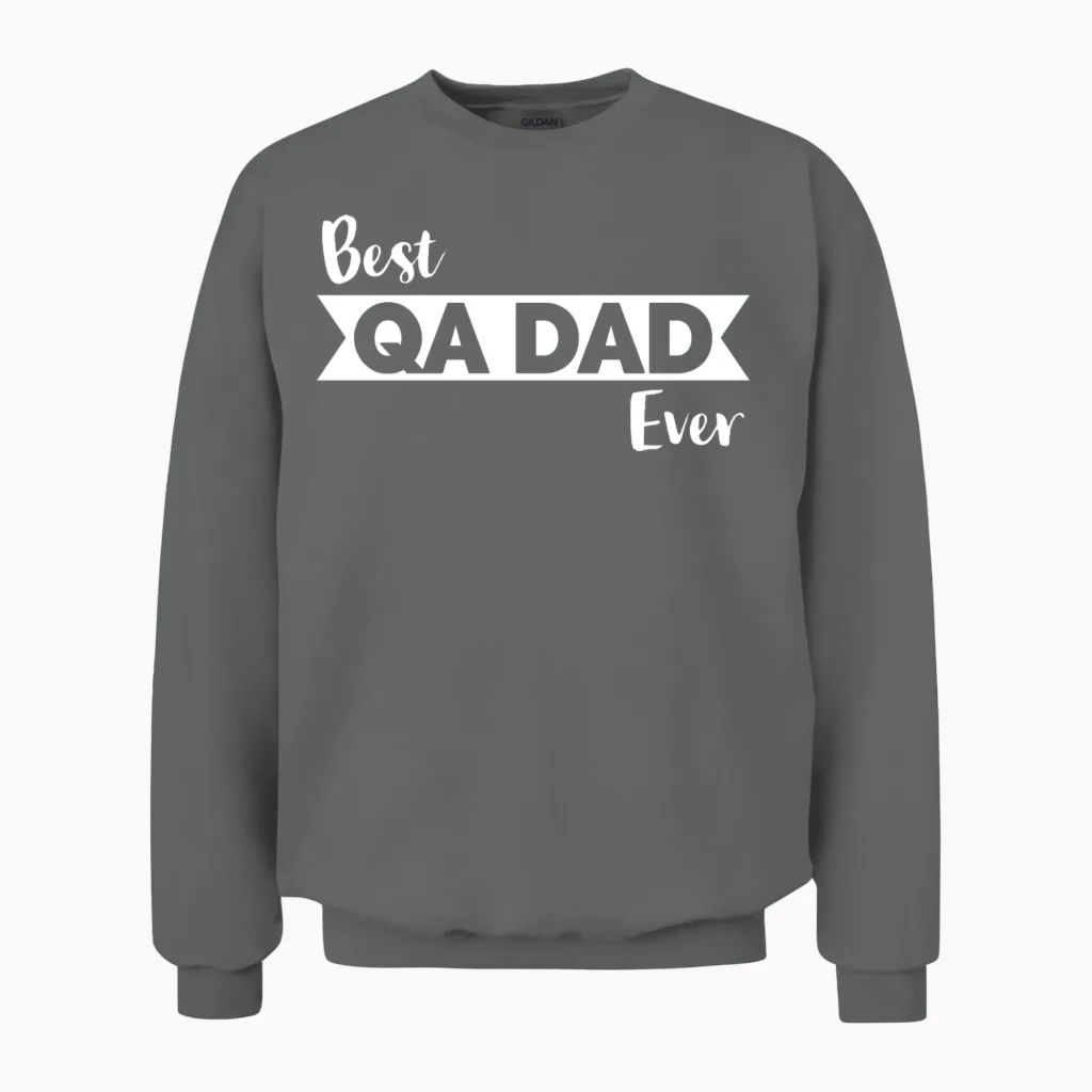 Qa Engineer Dad, Best Qa Dad Ever, Iso 9001 Unisex Sweatshirt in Graphite Heather