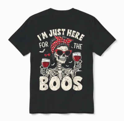 Women Halloween Funny I'm Just Here for the Boos Skeleton Unisex T-Shirt - Black