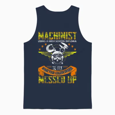 Funny Machinist Funny Using High School Diploma Unisex Tank Top - Navy