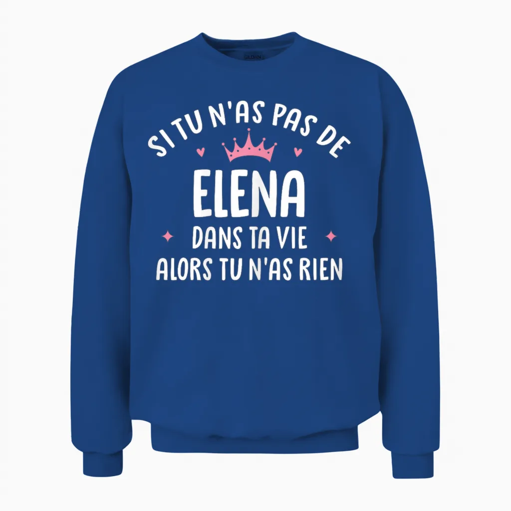 Wife Girlfriend Humour Gift Personalized Name Elena T-Shirt, Black Unisex Sweatshirt in Royal