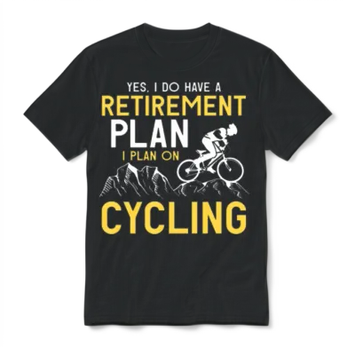 Retirement Plan Bicycle Cycling Unisex T-Shirt - Black