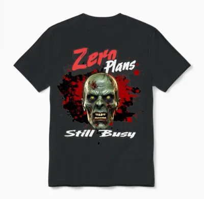 'zero Plans, Still Busy' Zombie Gd Unisex T-Shirt - Black