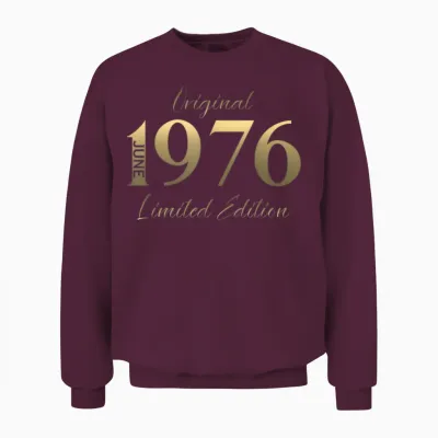 50 Ans Anniversaire Homme Cadeau Juin 1976 Vintage Unisex Sweatshirt - Maroon