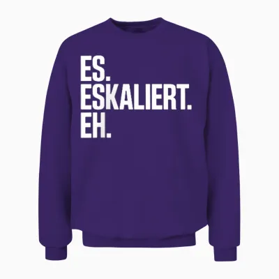 Funny Party T-Shirt with German Text "es Escaliert Eh Trinkspruch Oktoberfest" Unisex Sweatshirt - Purple