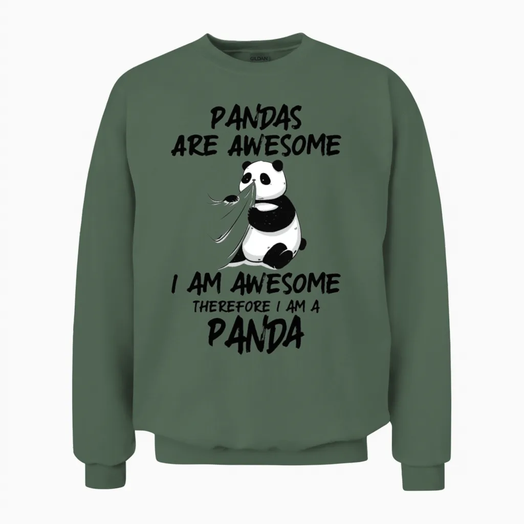 Panda Shirt Pandas Are Awesome Panda Bear Unisex Sweatshirt in Military Green