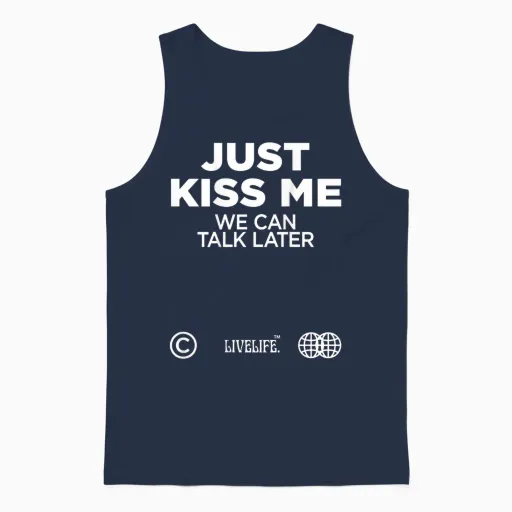 Just Kiss Me We Can Talk Later Love Valentine's Day Backprint T-Shirt, Black Unisex Tank Top in Navy