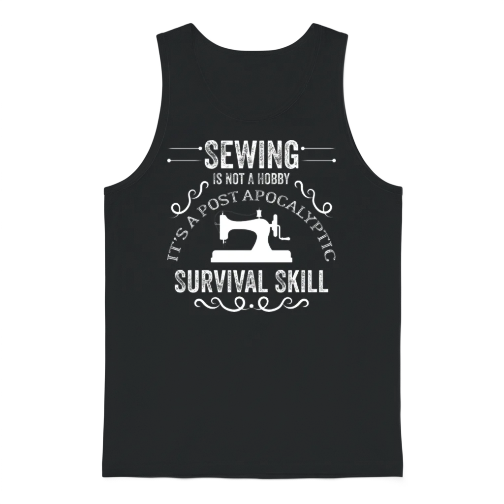 Funny Sewing Quote Sewing Is Not a Hobby Unisex Tank Top - Black
