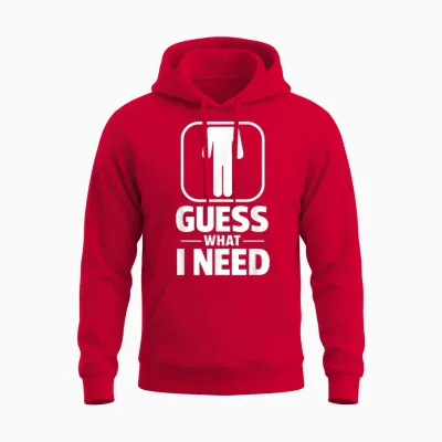 Funny Guess What I Need Humour Head Saying Sarcastic Unisex Hoodie - Red