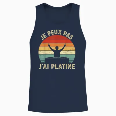 Je Peux Pas J'ai Platine Men's T-Shirt Humour Dj Funny Gift T-Shirt, Black, S Unisex Tank Top - Navy