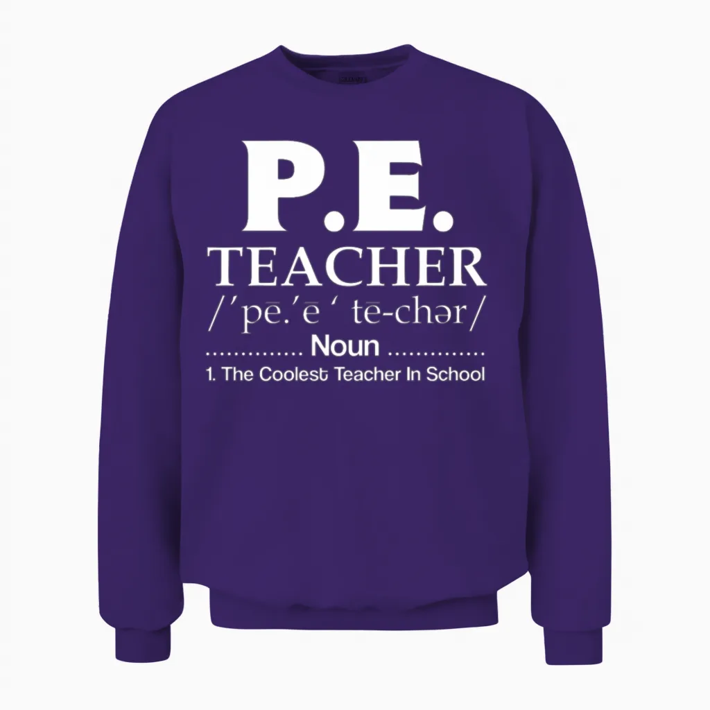 Physical Education Teacher Coolest School Unisex Sweatshirt in Purple