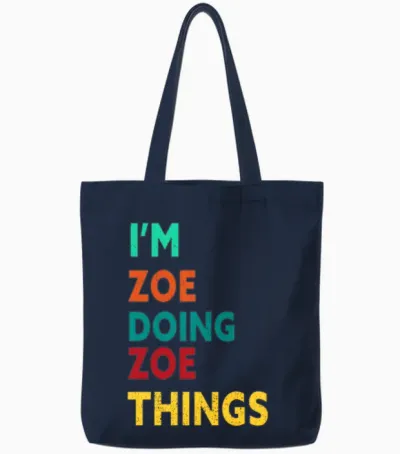 I'm Zoe Doing Zoe Things Personalized Name Tote Bags - Navy