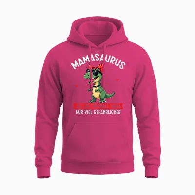 Mamasaurus Wie Eine Normale Mama Nur Viel Gefährlicher Mama Unisex Hoodie - Heliconia