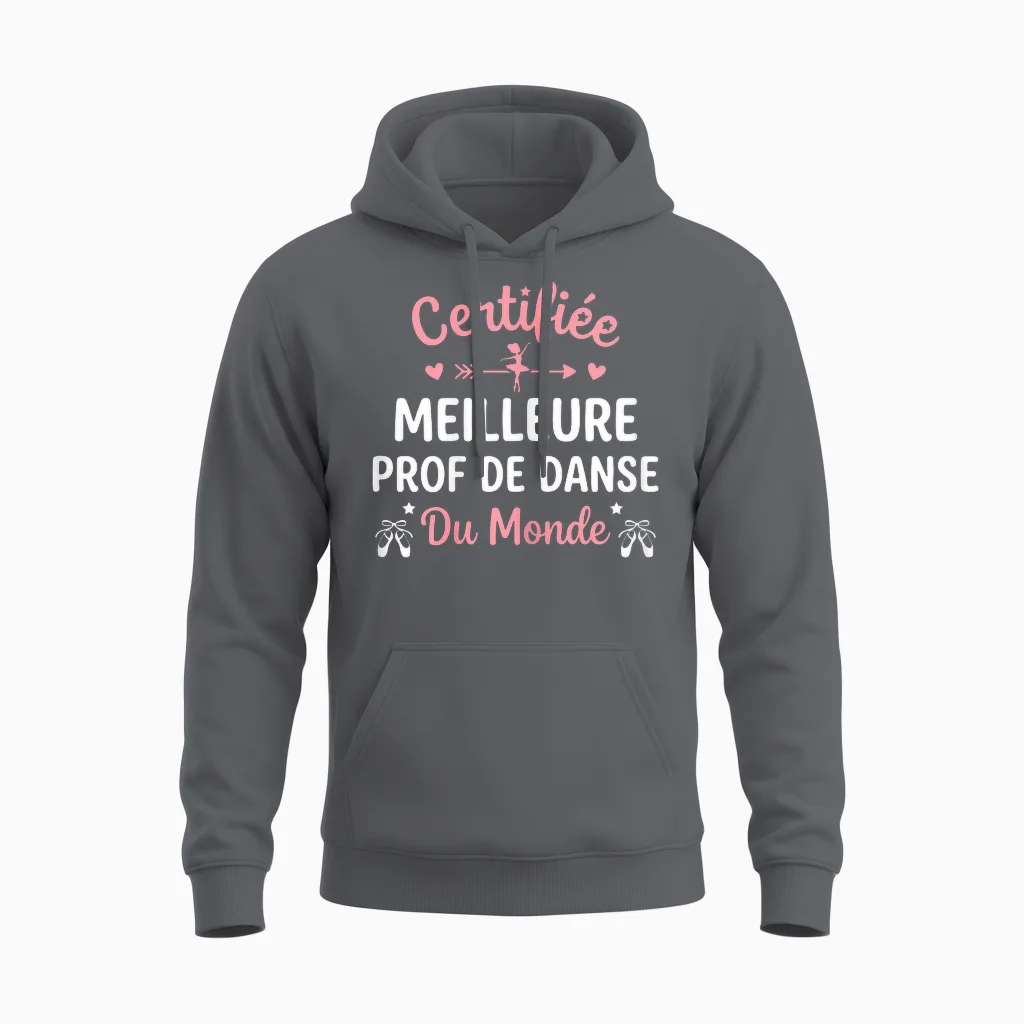 Fin Année Humour Professeur Danse Meilleure Prof De Danse Unisex Hoodie in Charcoal